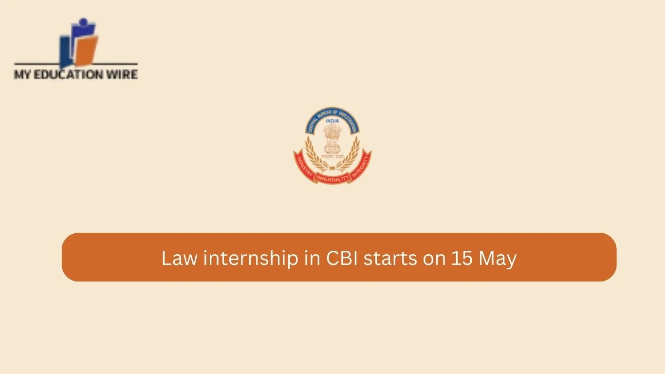 Law internship in CBI starts on 15 May