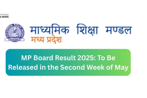 MP Board Result 2025 To Be Released in the Second Week of May