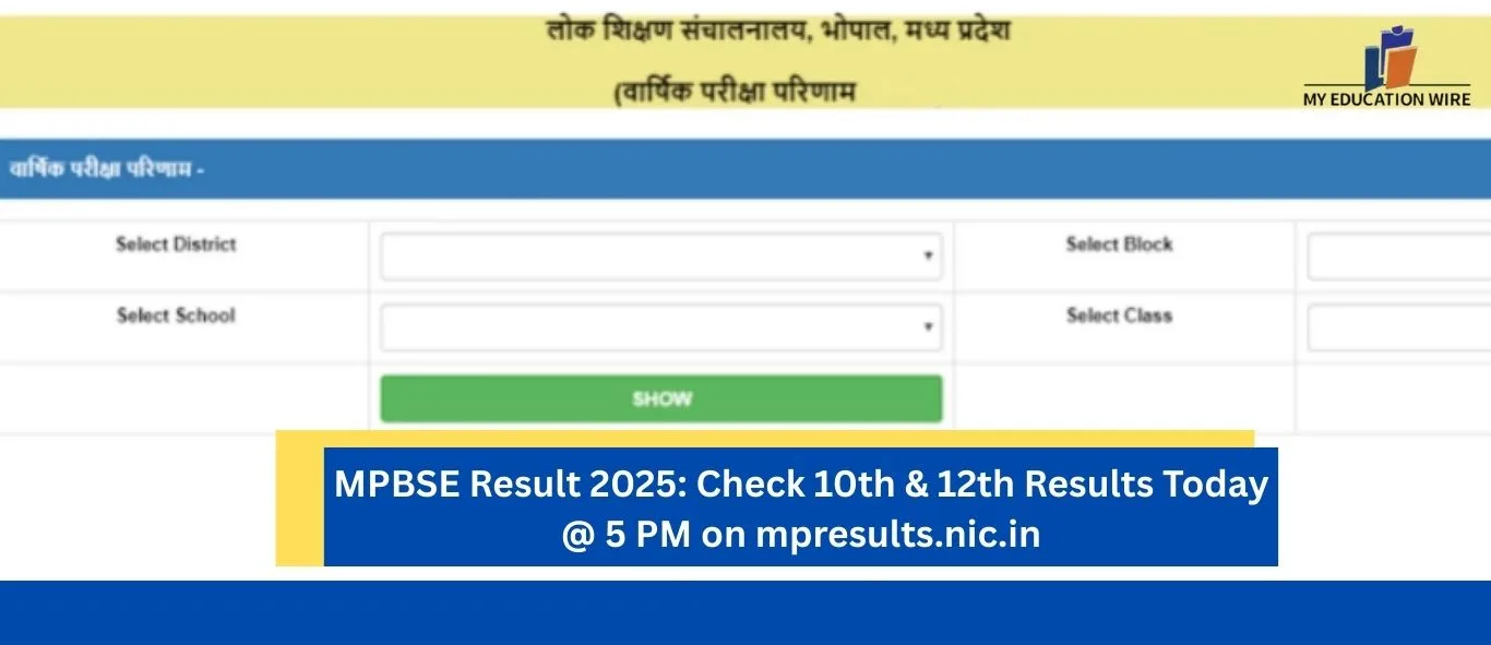 MPBSE Result 2025 Check 10th & 12th Results Today @ 5 PM on mpresults.nic.in