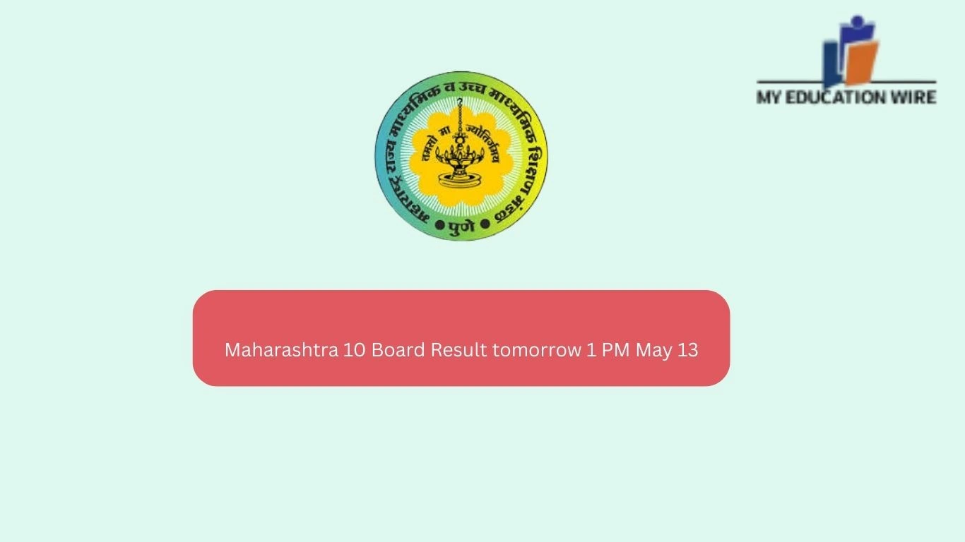 Maharashtra 10 Board Result tomorrow 1 PM May 13