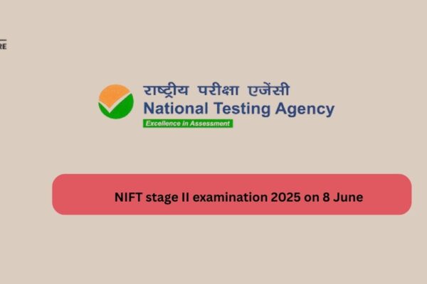 NIFT Stage II Examination 2025 on 8 June NIFT stage II examination 2025 on 8 June