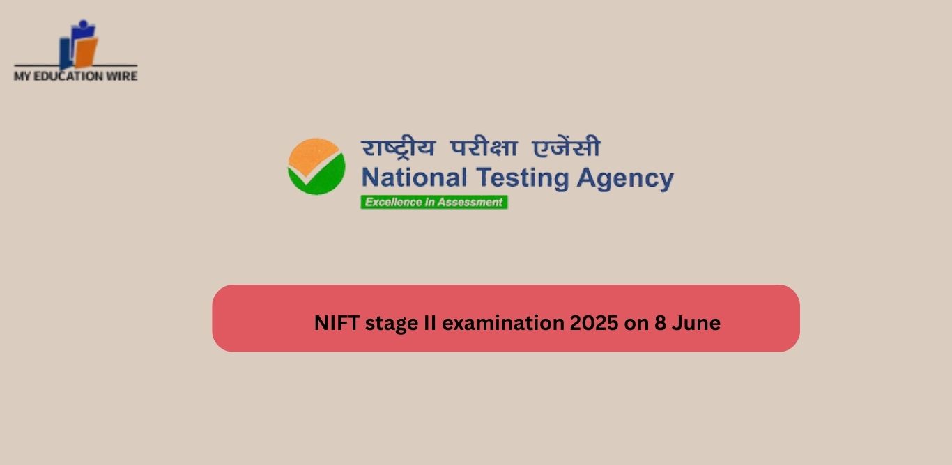NIFT stage II examination 2025 on 8 June