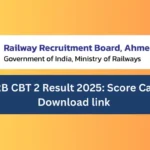 RRB CBT 2 Result 2025 Score Card Download link (1)