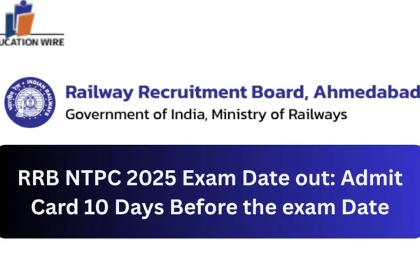 RRB NTPC 2025 : Admit Card out download RRB NTPC 2025 Exam Date out Admit Card 10 Days Before the exam Date (1)
