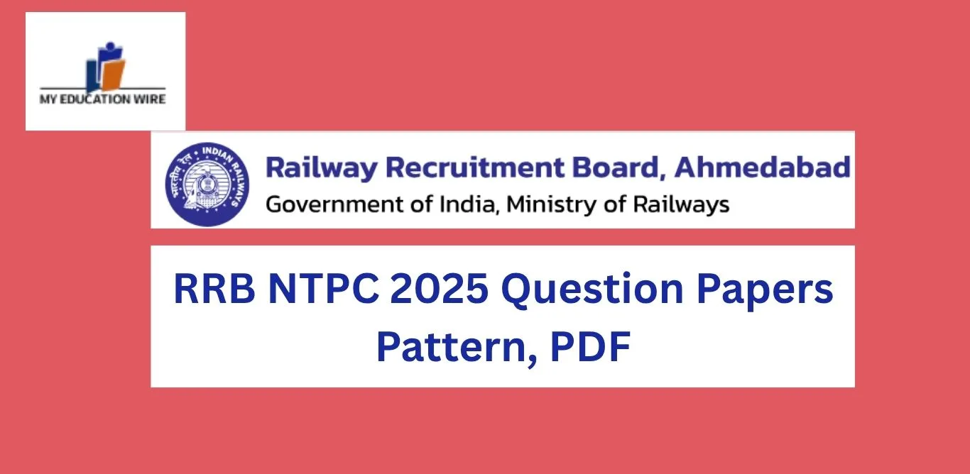 RRB NTPC 2025 Question Papers Pattern, PDF