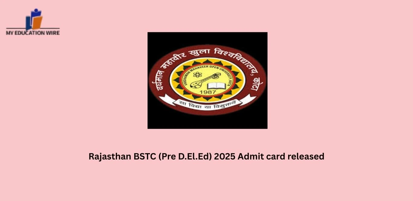 Rajasthan BSTC (Pre D.El.Ed) 2025 Admit card released