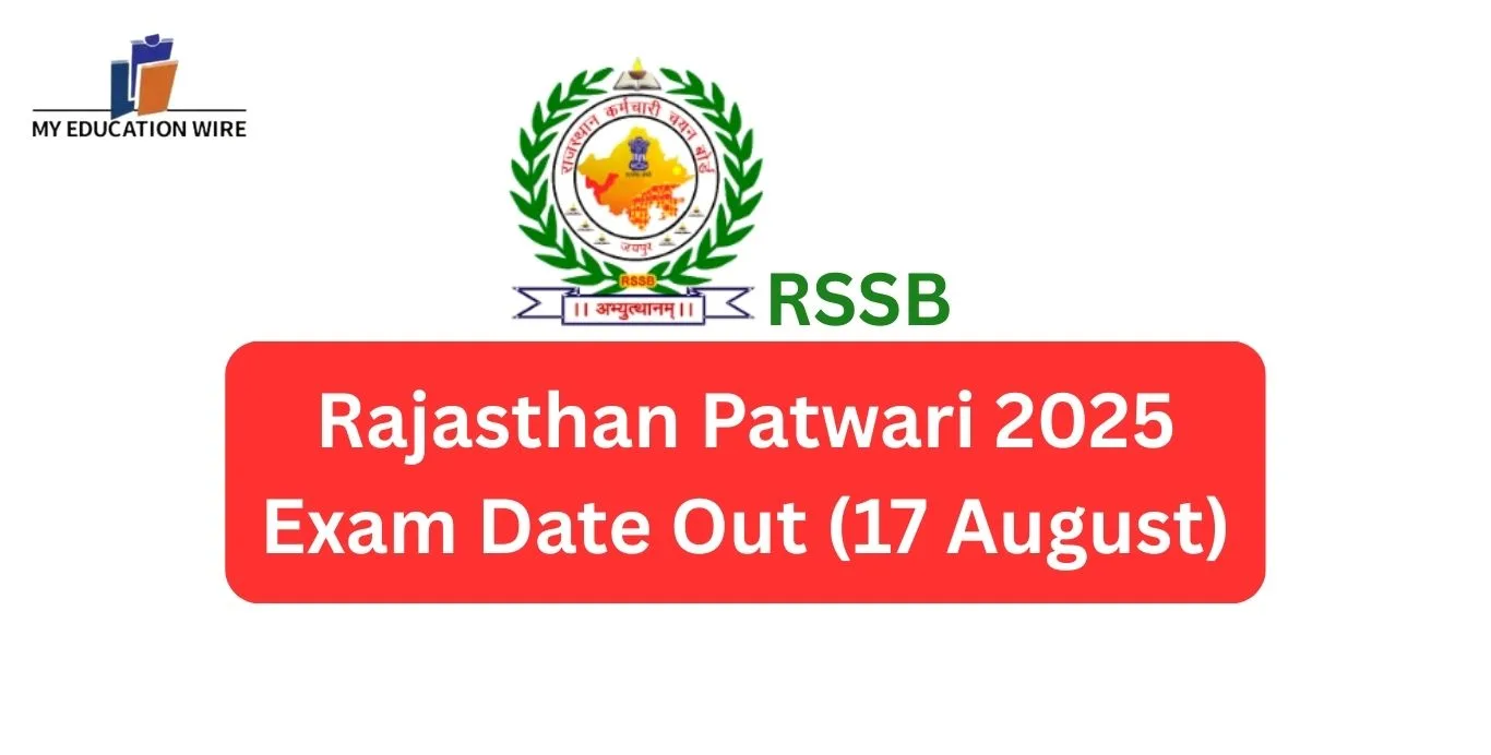 Rajasthan Patwari 2025 Exam Date Out (17 August)