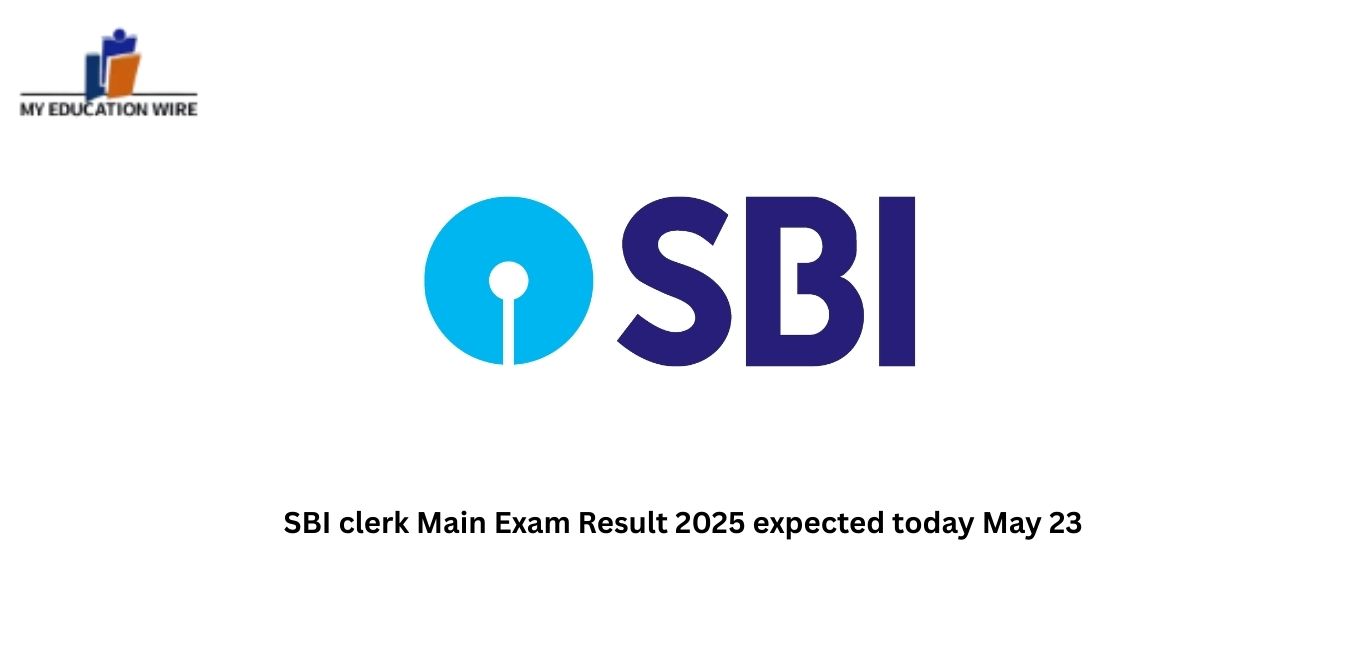 SBI clerk Main Exam Result 2025 expected today May 23