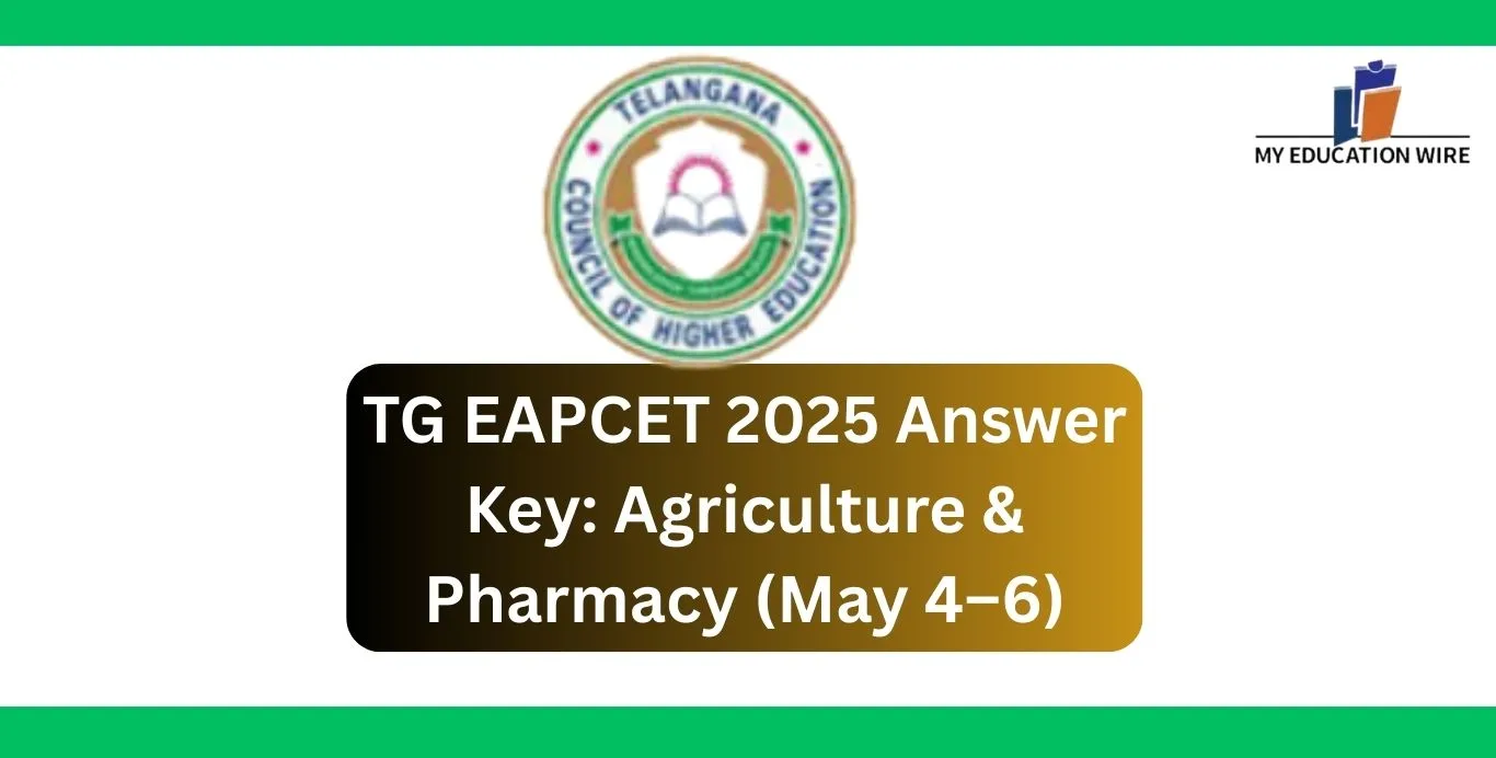 TG EAPCET 2025 Answer Key Agriculture & Pharmacy (May 4–6)