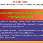 TG ECET 2025 Answer Key To Be Released Soon After May 12, 2025