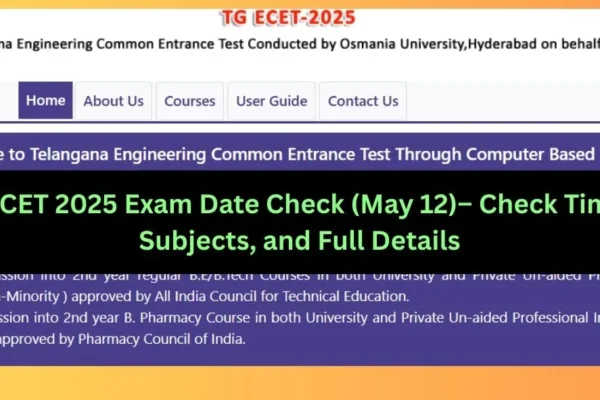 TG ECET 2025 Exam Date Check (May 12)– Check Timing, Subjects, and Full Details (1)