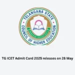 TG ICET Admit Card 2025 releases on 28 May