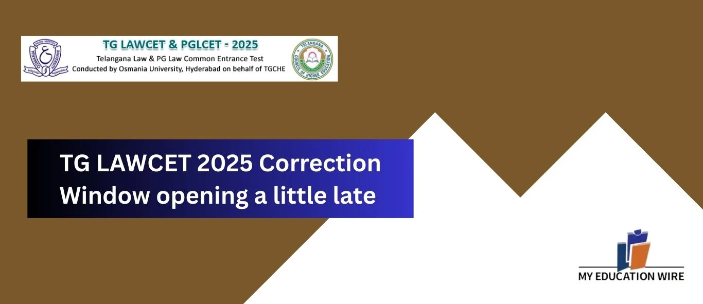 TG LAWCET 2025 Correction Window opening a little late