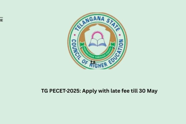 TG PECET-2025: Apply with late fee till 30 May TG PECET-2025: Apply with late fee till 30 May