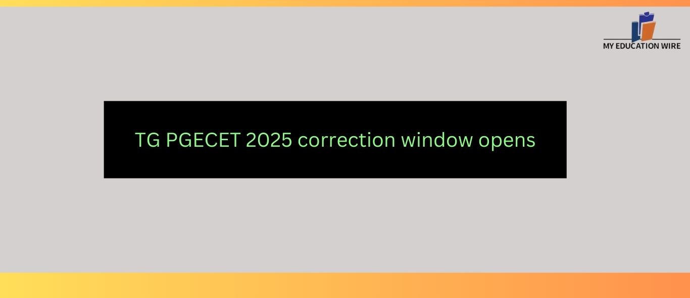 TG PGECET 2025 correction window opens