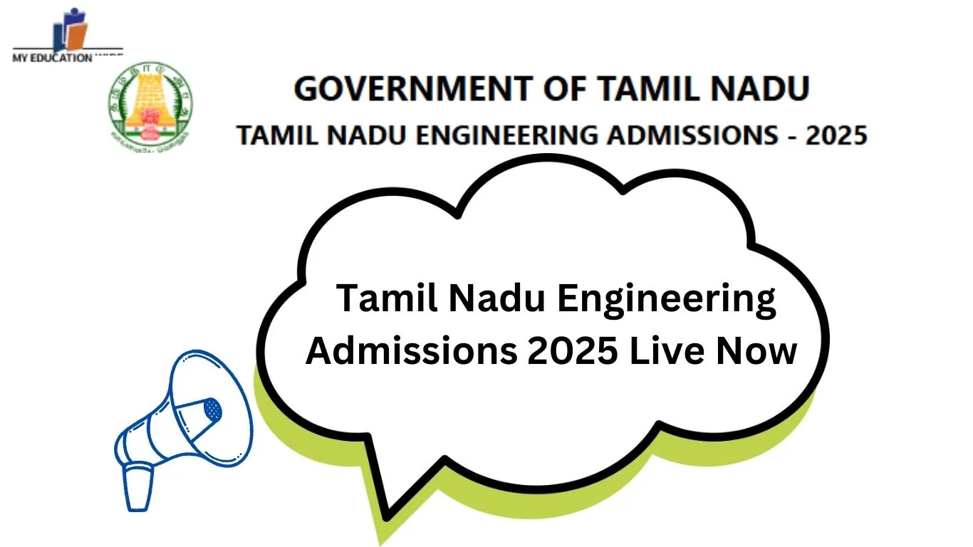 Tamil Nadu Engineering Admissions 2025 Live Now