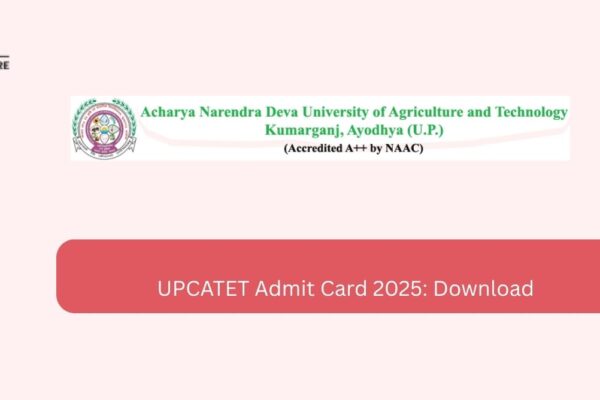 UPCATET Admit Card 2025: Download