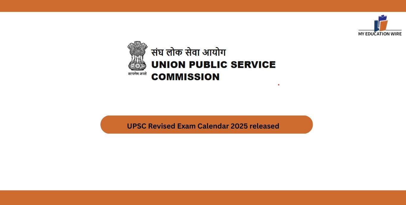 UPSC Revised Exam Calendar 2025 released