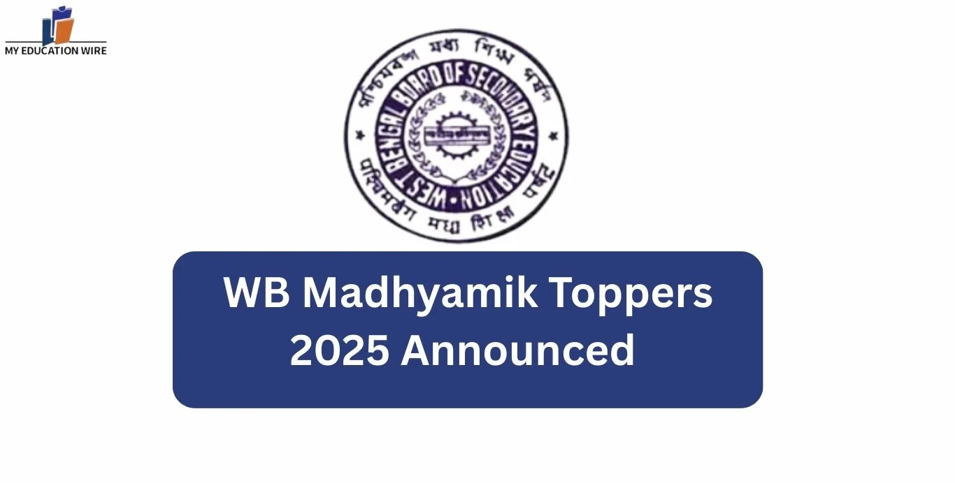 WB Madhyamik Toppers 2025 Announced