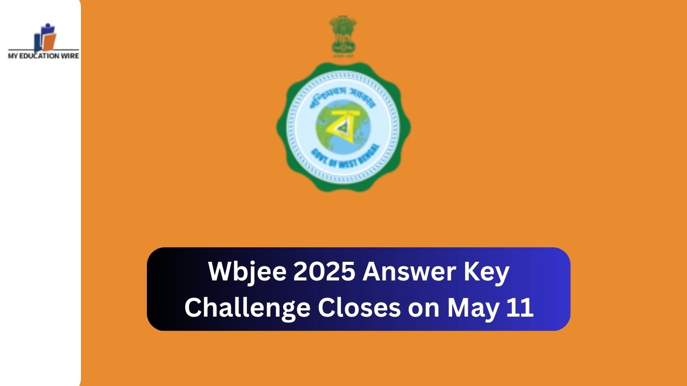 Wbjee 2025 Answer Key Challenge Closes on May 11