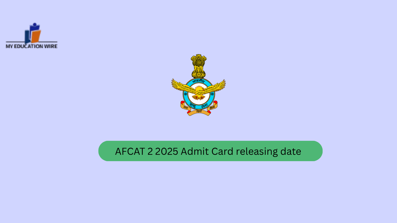 AFCAT 2 2025 Admit Card releasing date