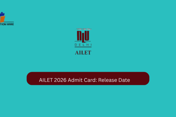 AILET 2026 Admit Card: Release Date