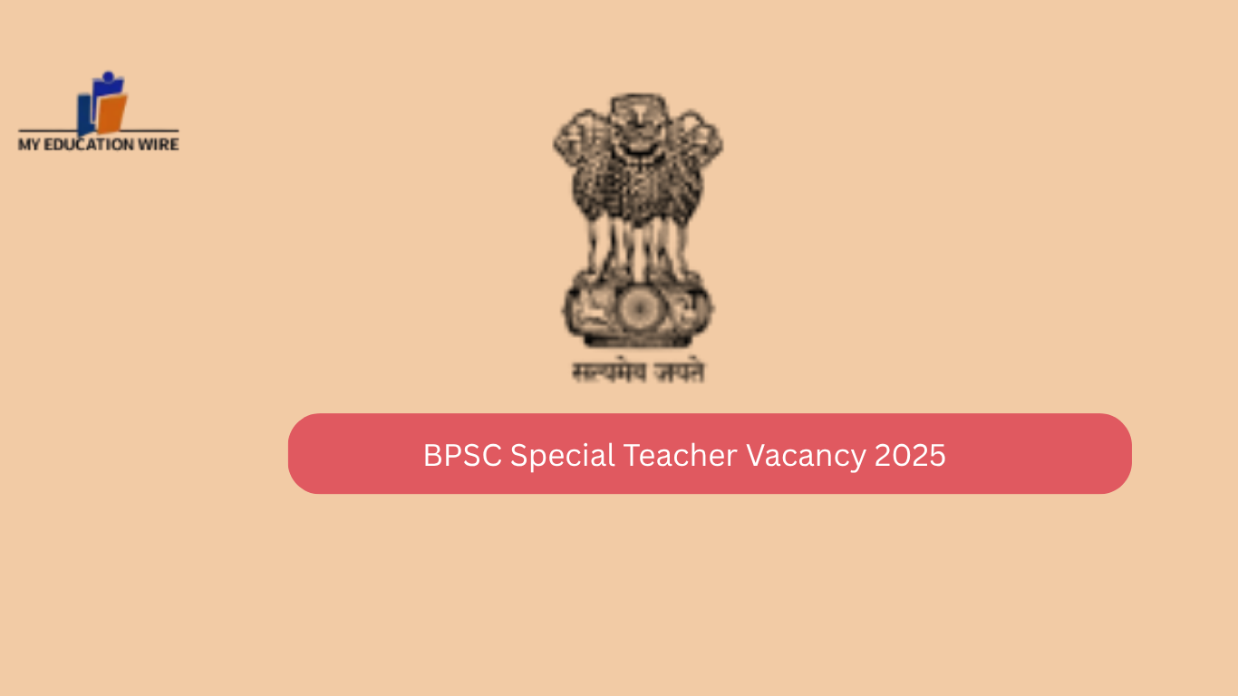 BPSC Special Teacher Vacancy 2025