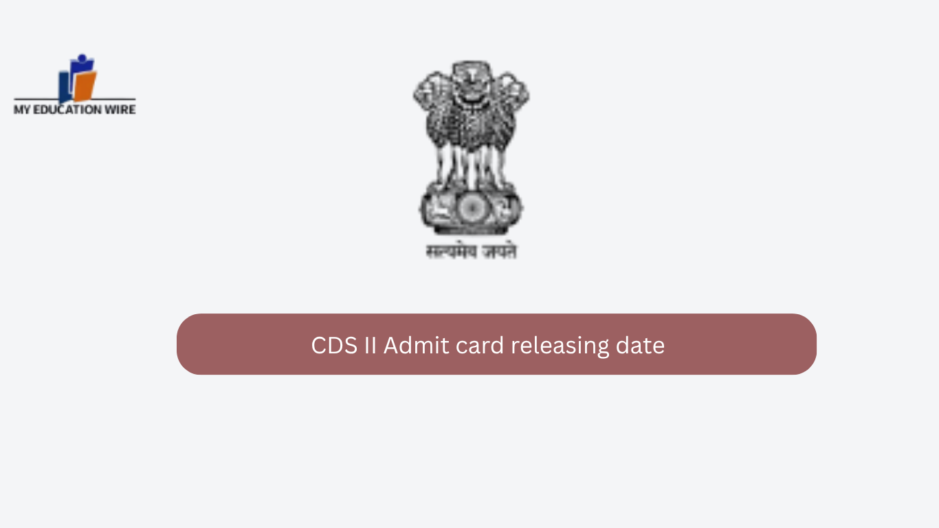 CDS II Admit card releasing date