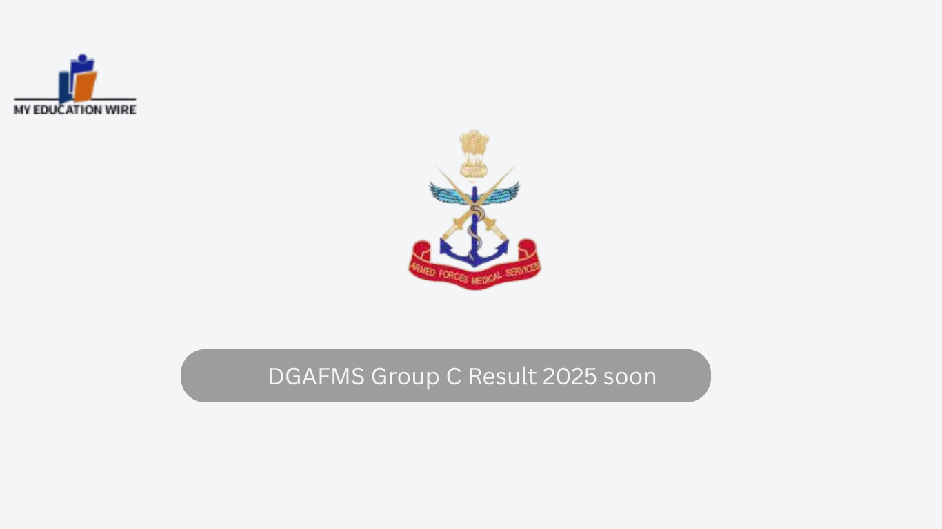 DGAFMS Group C Result 2025 soon