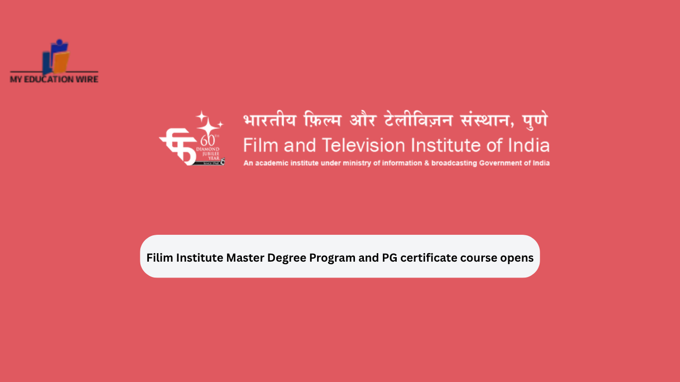 Filim Institute Master Degree Program and PG certificate course opens