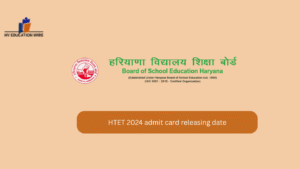 HTET 2024 admit card releasing date