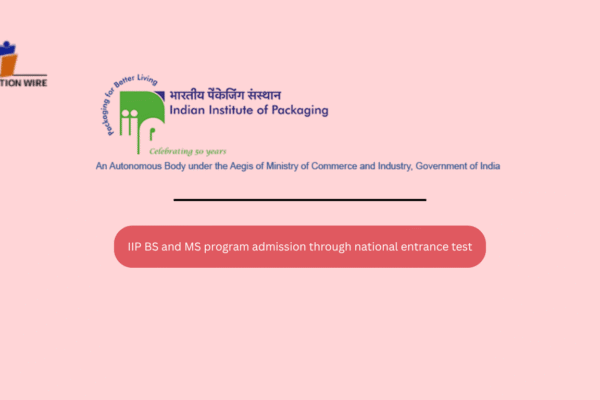 IIP BS and MS Program Admission through National Entrance Test IIP BS and MS program admission through national entrance test