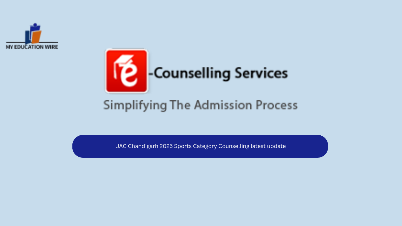 JAC Chandigarh 2025 Sports Category Counselling latest update