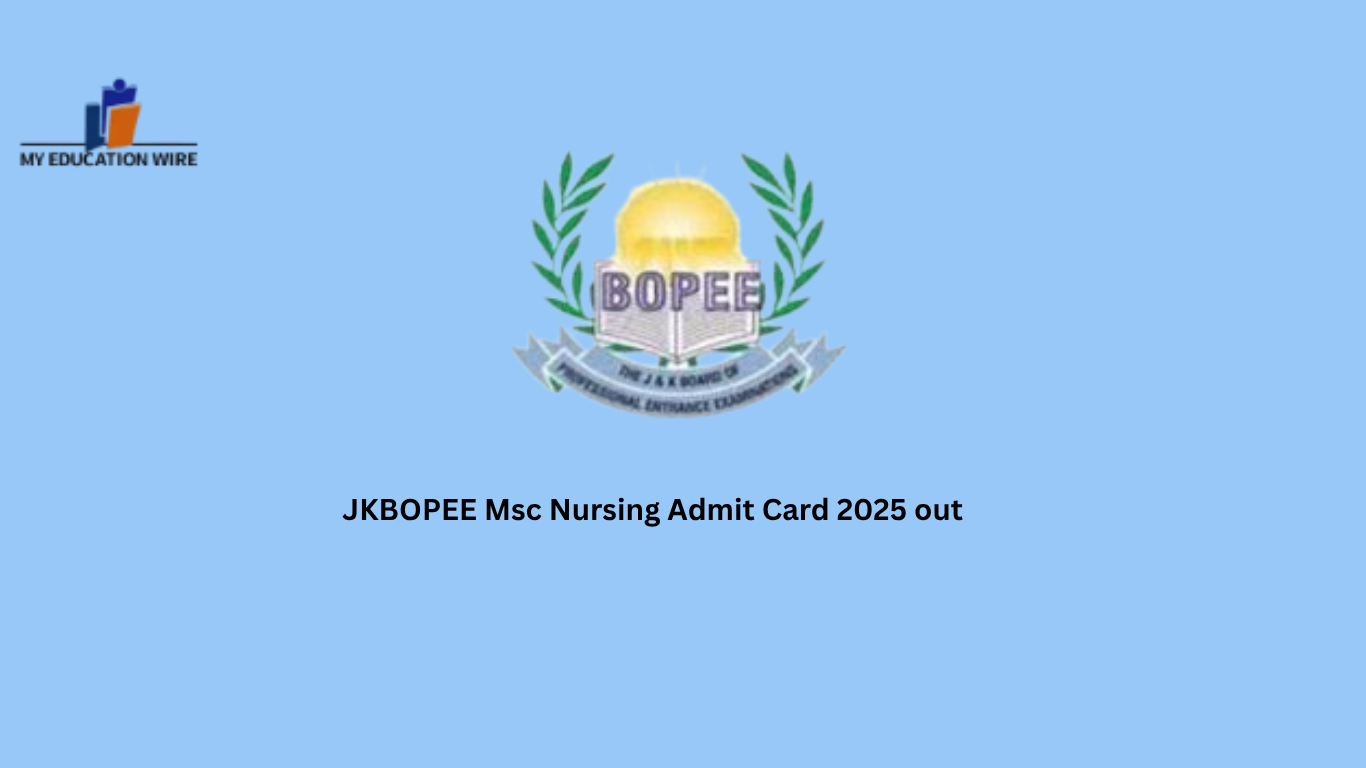 JKBOPEE Msc Nursing Admit Card 2025 out