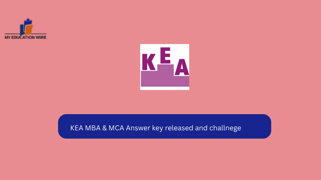 KEA MBA & MCA Answer key released and challnege