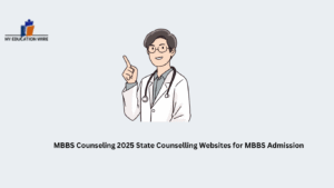 MBBS Counseling 2025 State Counselling Websites for MBBS Admission
