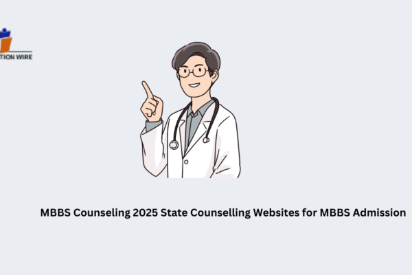 MBBS Counseling 2025 State Counselling Websites for MBBS Admission MBBS Counseling 2025 State Counselling Websites for MBBS Admission