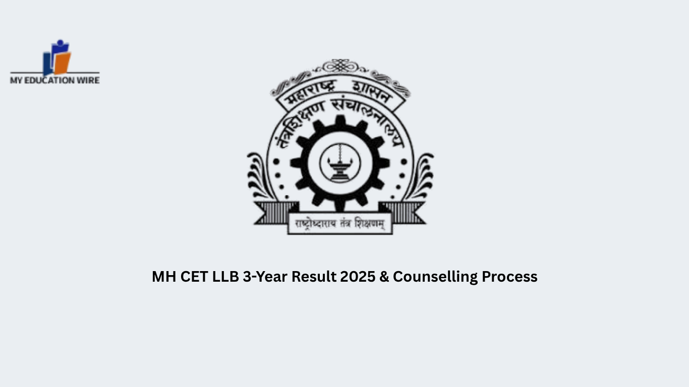 MH CET LLB 3-Year Result 2025 & Counselling Process