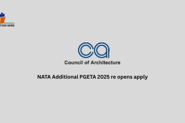 NATA Additional PGETA 2025 Re-Opens Apply Now NATA Additional PGETA 2025 re opens apply