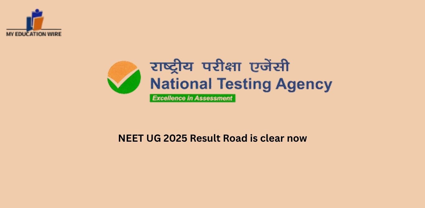 NEET UG 2025 Result Road is clear now