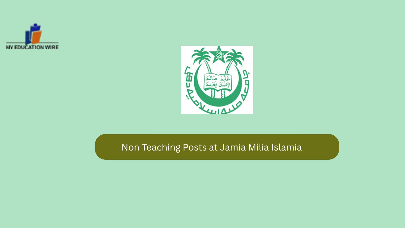 Non Teaching Posts at Jamia Milia Islamia