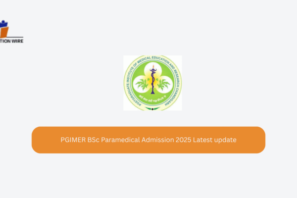 PGIMER BSc Paramedical Admission 2025 Latest update PGIMER BSc Paramedical Admission 2025 Latest update