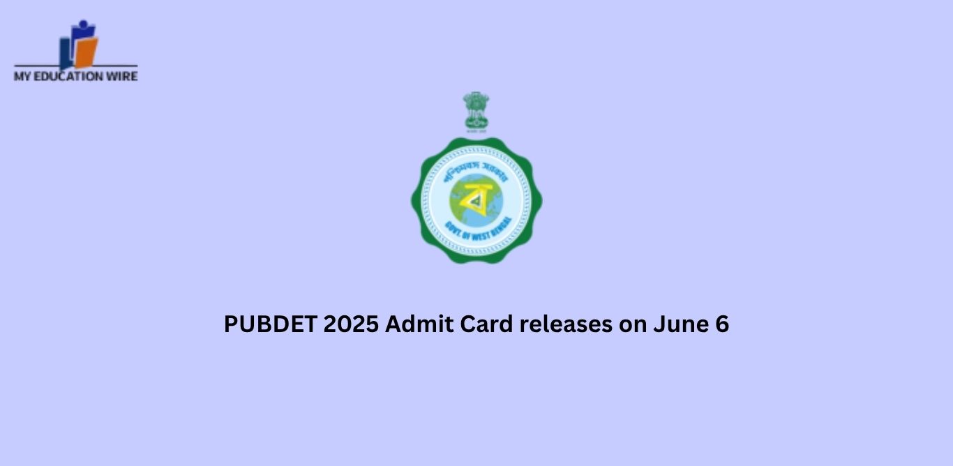 PUBDET 2025 Admit Card releases on June 6