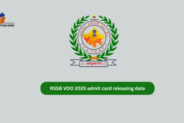 RSSB VDO 2025 admit card releasing date