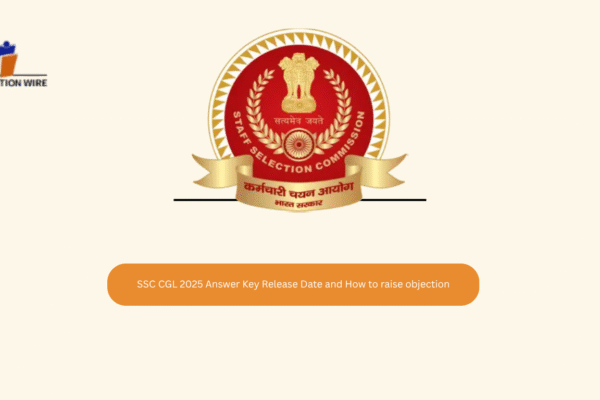 SSC CGL 2025 Answer Key Release Date and How to Raise Objection SSC CGL 2025 Answer Key Release Date and How to raise objection