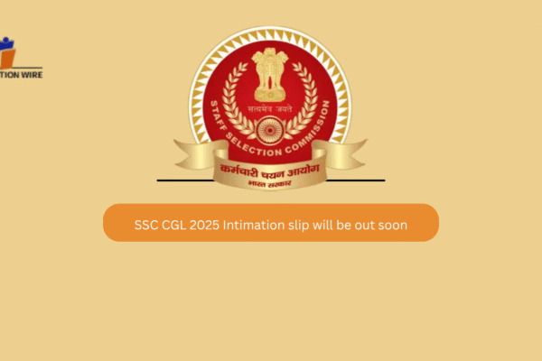 SSC CGL 2025 Intimation Slip Will be Out Soon SSC CGL 2025 Intimation slip will be out