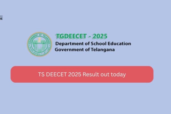 TS DEECET 2025 Result Out Today: How to Check Result TS DEECET 2025 Result out today