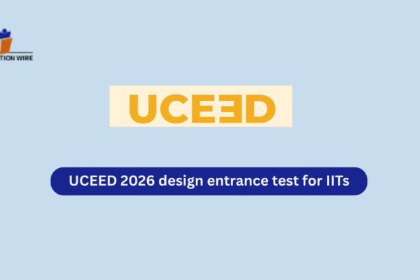 UCEED 2026 design entrance test for IITs UCEED 2026 design entrance test for IITs