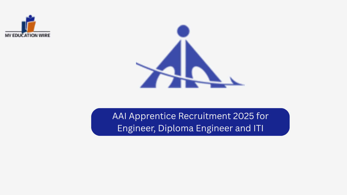 AAI Apprentice Recruitment 2025 for Engineer, Diploma Engineer and ITI