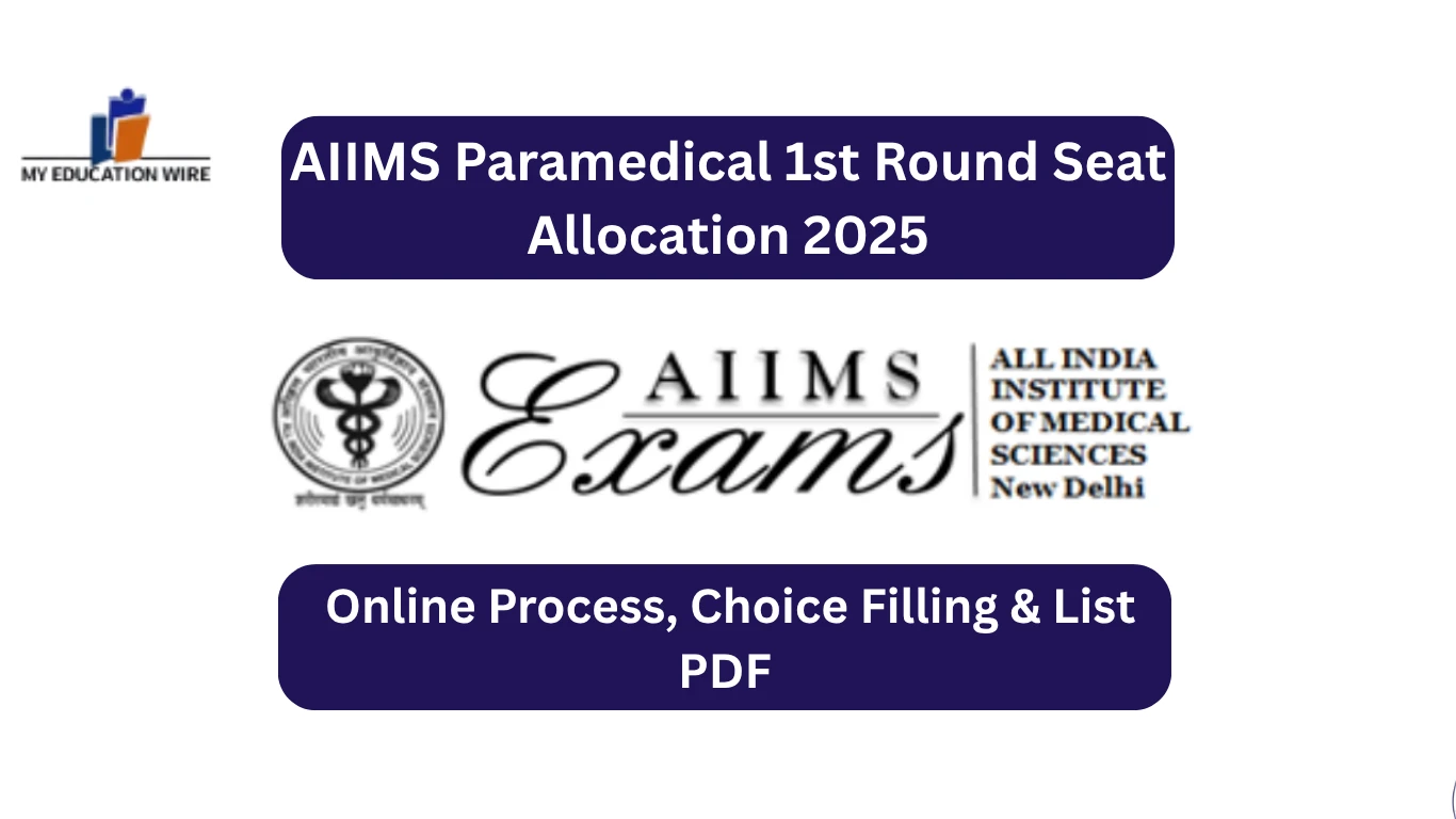 AIIMS Paramedical 1st Round Seat Allocation 2025